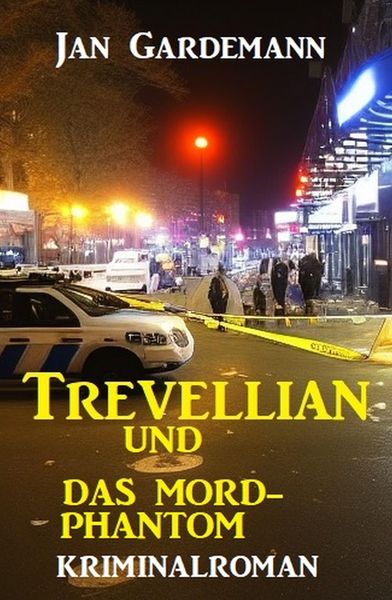 Produktbild: &iquest;Trevellian und das Mord-Phantom: Kriminalroman