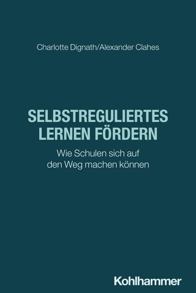 Produktbild: Selbstreguliertes Lernen f&ouml;rdern