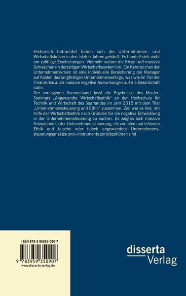 Produktbild: Unternehmenssteuerung und Ethik: Eine empirische und theoretische Untersuchung ausgew&auml;hlter Fallbeispiele aus der Finanzbranche und anderen Branchen