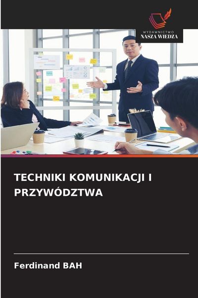 Produktbild: Techniki Komunikacji I Przyw&oacute;dztwa