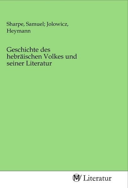 Geschichte des hebräischen Volkes und seiner Literatur, Taschenbuch von , MV-Literatur, 9783968742250