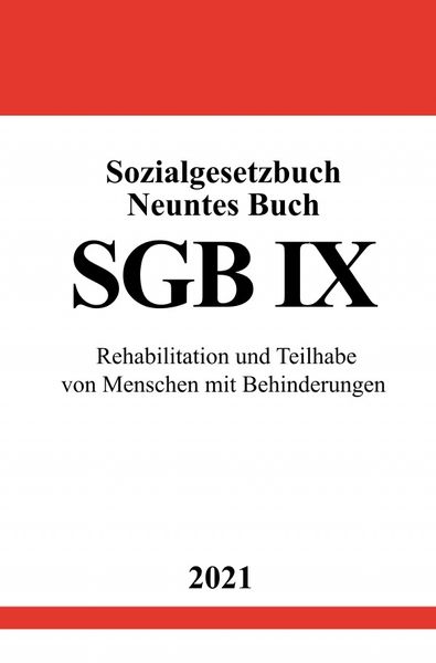 Sozialgesetzbuch Neuntes Buch (SGB IX), Taschenbuch von Ronny Studier, Epubli, 9783754917237