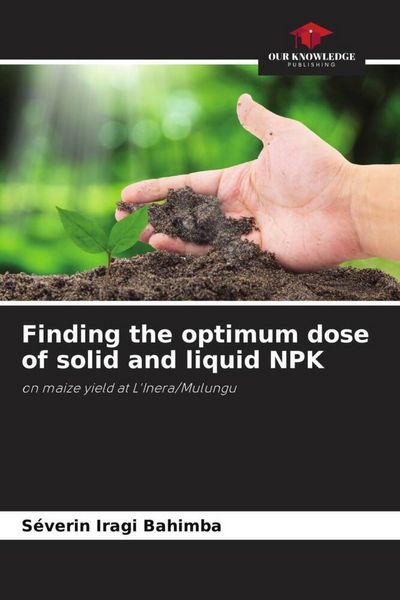 Produktbild: Finding the optimum dose of solid and liquid NPK