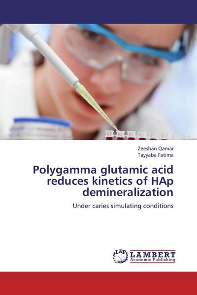 Produktbild: Polygamma glutamic acid reduces kinetics of HAp demineralization