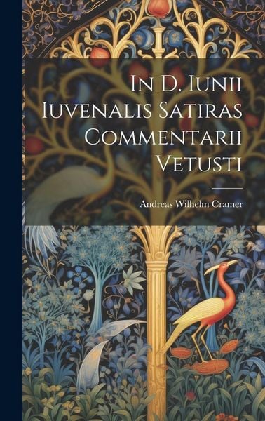 Produktbild: In D. Iunii Iuvenalis Satiras Commentarii Vetusti