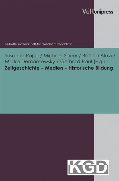 Produktbild: Zeitgeschichte &ndash; Medien &ndash; Historische Bildung