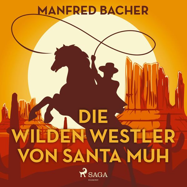 Produktbild: Die wilden Westler von Santa Muh (Ungek&uuml;rzt)