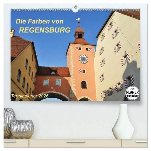 Produktbild: Die Farben von REGENSBURG (hochwertiger Premium Wandkalender 2026 DIN A2 quer), Kunstdruck in Hochglanz