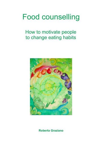 Produktbild: Food Counselling. How To Motivate People To Change Eating Habits