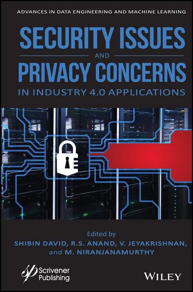 Produktbild: Security Issues and Privacy Concerns in Industry 4.0 Applications