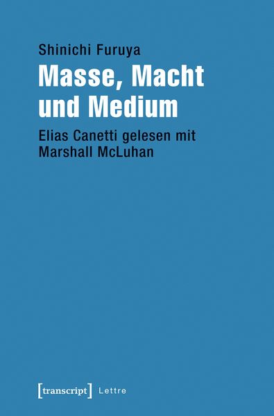 Produktbild: Masse, Macht und Medium