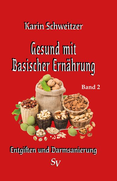 Produktbild: Gesund mit basischer Ern&auml;hrung Band 2