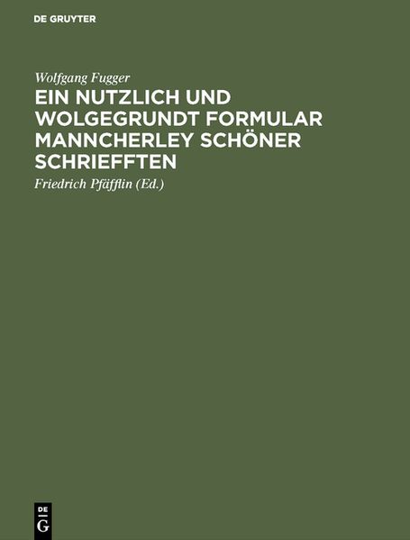 Produktbild: Ein nutzlich und wolgegrundt Formular Manncherley sch&ouml;ner schriefften