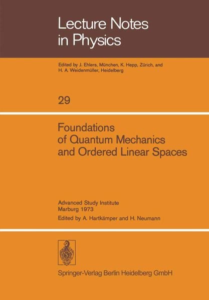 Produktbild: Foundations of Quantum Mechanics and Ordered Linear Spaces
