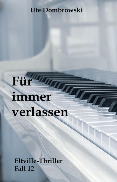 Produktbild: F&uuml;r immer verlassen