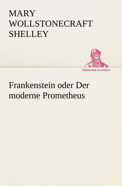 Produktbild: Frankenstein oder Der moderne Prometheus
