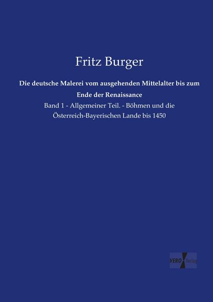 Produktbild: Die deutsche Malerei vom ausgehenden Mittelalter bis zum Ende der Renaissance