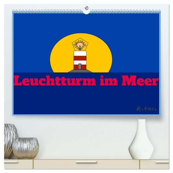 Leuchtturm im Meer (hochwertiger Premium Wandkalender 2026 DIN A2 quer), Kunstdruck in Hochglanz