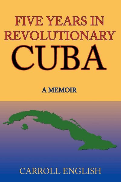 Produktbild: Five Years in Revolutionary Cuba