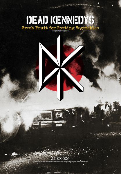Produktbild: Dead Kennedys: Fresh fruit for rotting vegetables
