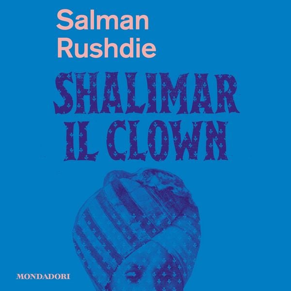 Shalimar il clown - Salman Rushdie, Audio, 9788852157882