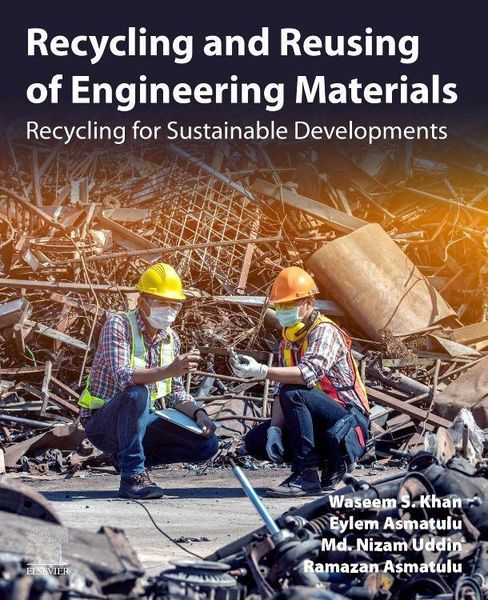 Produktbild: Khan, W: Recycling and Reusing of Engineering Materials