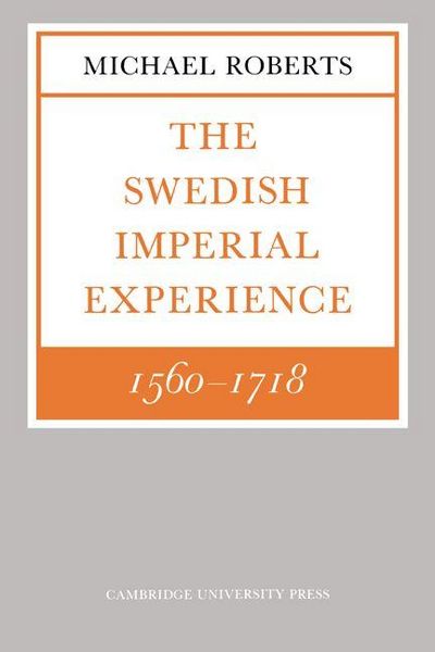 Produktbild: The Swedish Imperial Experience 1560 1718