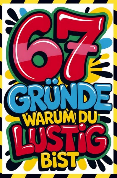 67 Gründe warum du lustig bist: Das ultimative 67 Brainrot & 67 Meme Notizbuch mit leeren Seiten I Lustiges Geschenk, Taschenbuch von Gustaf