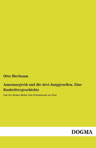 Produktbild: Annemargreth und die drei Junggesellen. Eine Raubrittergeschichte