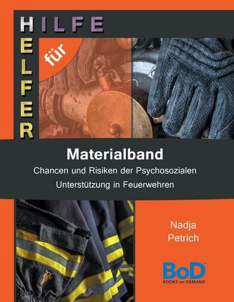 Produktbild: Chancen und Risiken der Psychosozialen Unterst&uuml;tzung in Feuerwehren