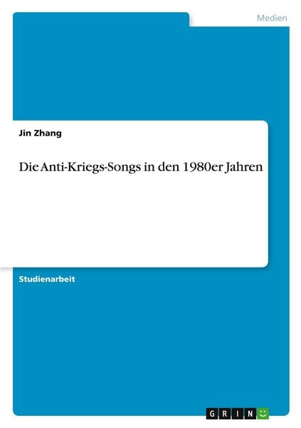 Produktbild: Die Anti-Kriegs-Songs in den 1980er Jahren