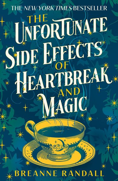 Produktbild: The Unfortunate Side Effects of Heartbreak and Magic