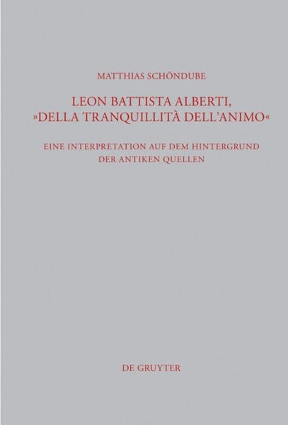Produktbild: Leon Battista Alberti, "Della tranquillit&agrave; dell'animo"