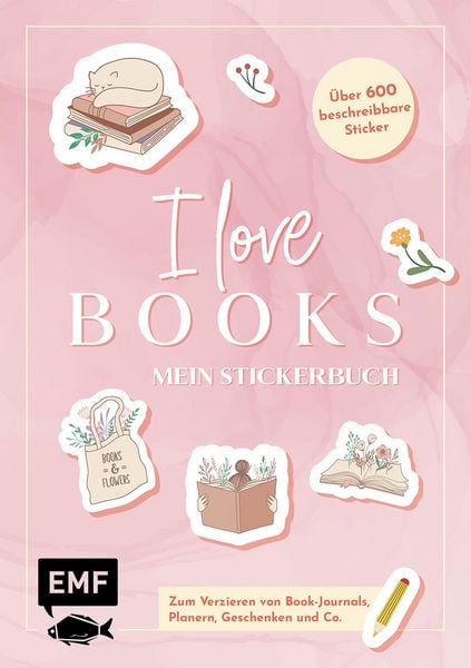 I love books – Mein Stickerbuch: Für alle & booklover