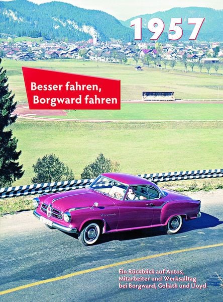 Produktbild: Besser fahren, Borgward fahren 1957