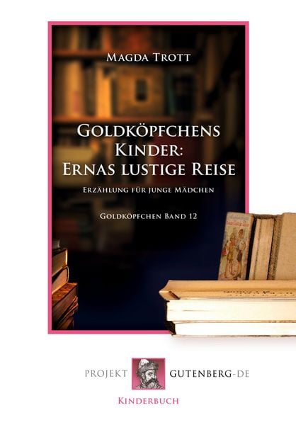 Produktbild: Goldk&ouml;pfchens Kinder: Ernas lustige Reise