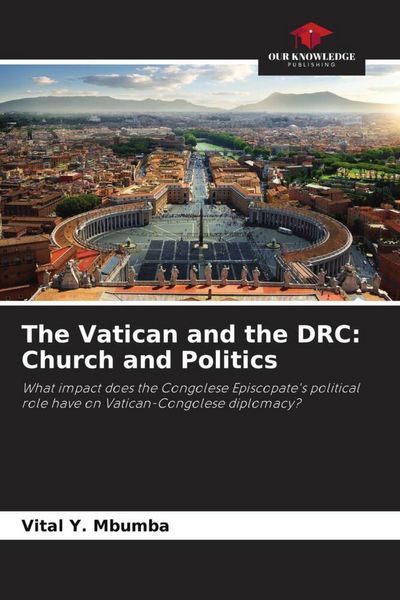 Produktbild: The Vatican and the DRC: Church and Politics