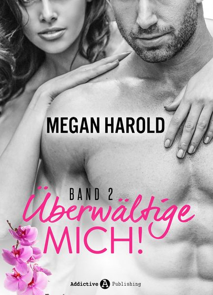 Produktbild: &Uuml;berw&auml;ltige mich! - band 2