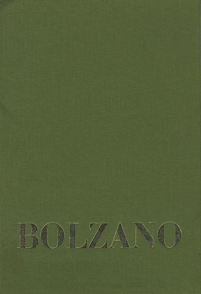 Produktbild: Bernard Bolzano Gesamtausgabe / Reihe IV: Dokumente. Band 1,3: Beitr&auml;ge zu Bolzanos Biographie von Josef Hoffmann und Anton Wi&szlig;haupt sowie vier weiteren Zeitzeugen
