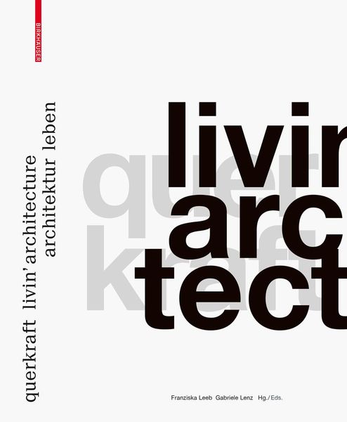 Produktbild: Querkraft - livin' architecture / Architektur leben