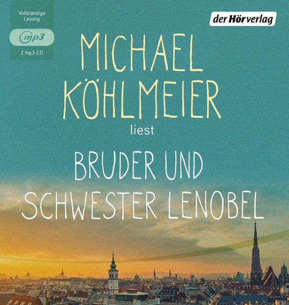 Produktbild: K&ouml;hlmeier, M: Bruder und Schwester Lenobel/ 2 MP3-CDs