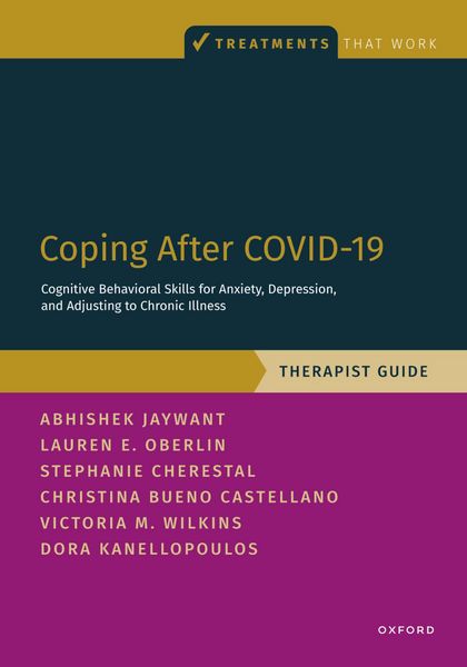 Produktbild: Coping After COVID-19: Cognitive Behavioral Skills for Anxiety, Depression, and Adjusting to Chronic Illness