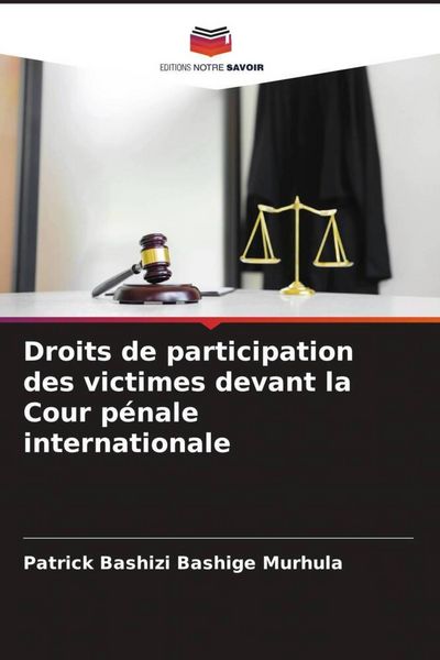 Produktbild: Droits de participation des victimes devant la Cour p&eacute;nale internationale
