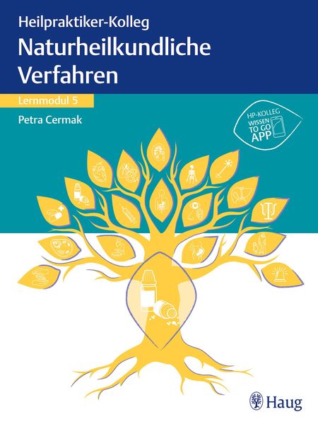 Heilpraktiker-Kolleg - Naturheilkundliche Verfahren – Lernmodul 5, Taschenbuch von Petra Cermak, Karl F. Haug, 978-3-13-243974-0