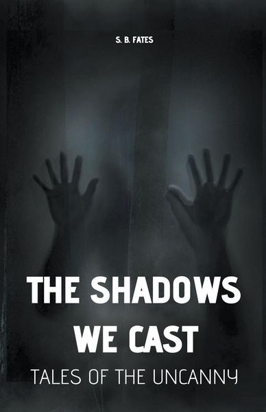 Produktbild: The Shadows We Cast