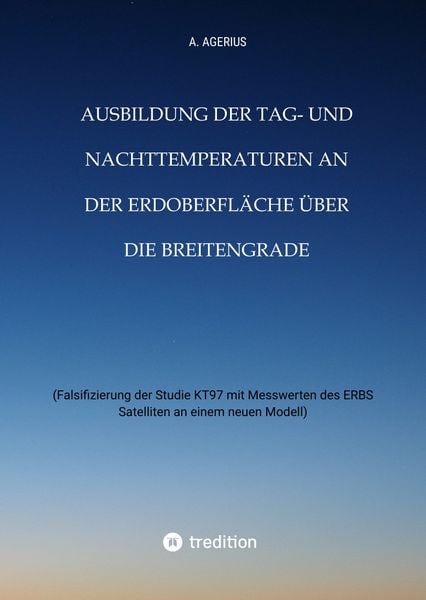 Produktbild: Ausbildung der Tag- und Nachttemperaturen an der Erdoberfl&auml;che &uuml;ber die Breitengrade - unter Ber&uuml;cksichtigung des Schichtaufbaues der Erde bis zum Erd