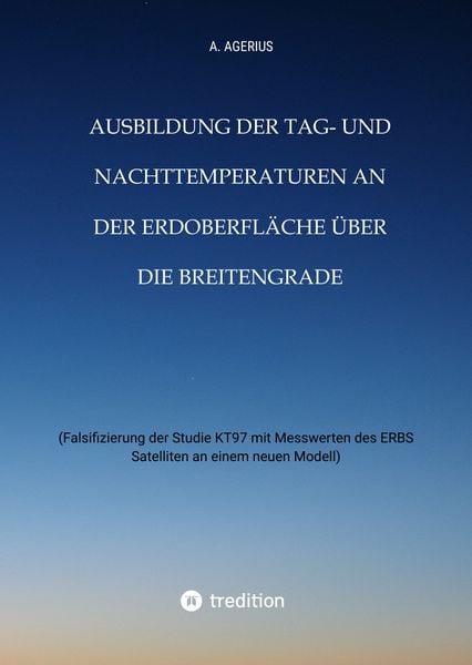 Produktbild: Ausbildung der Tag- und Nachttemperaturen an der Erdoberfl&auml;che &uuml;ber die Breitengrade - unter Ber&uuml;cksichtigung des Schichtaufbaues der Erde bis zum Erdkern