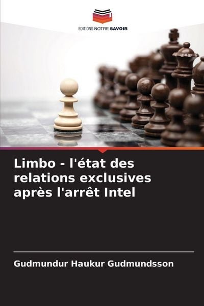 Produktbild: Limbo - l'&eacute;tat des relations exclusives apr&egrave;s l'arr&ecirc;t Intel