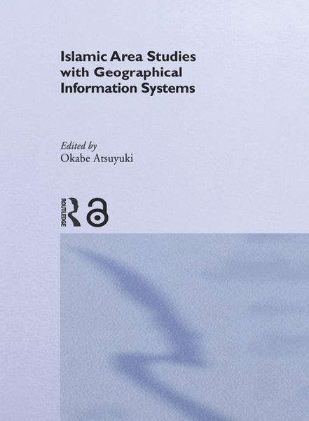 Produktbild: Islamic Area Studies with Geographical Information Systems