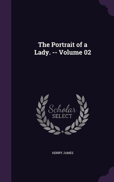 Produktbild: The Portrait of a Lady. -- Volume 02